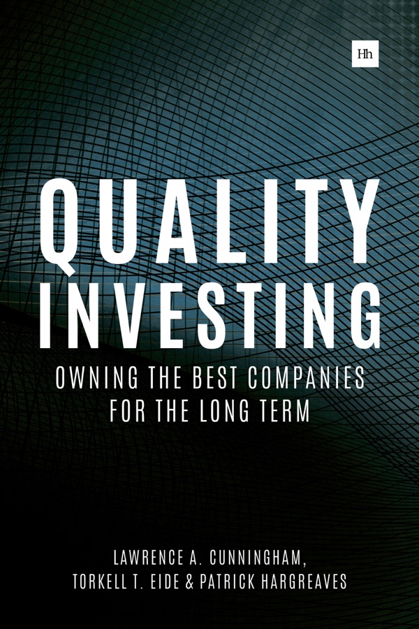 Quality Investing: Owning the Best Companies for the Long Term cover
