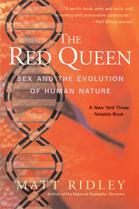 The Red Queen: Sex and the Evolution of Human Nature cover